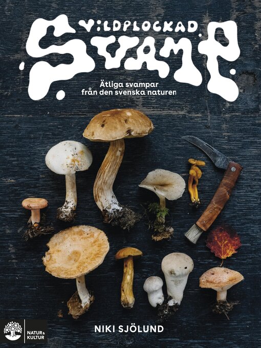 Title details for Vildplockad svamp by Niki Sjölund - Available